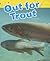 Out for Trout (Word Families)