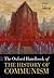The Oxford Handbook of the History of Communism (Oxford Handbooks)