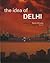 The Idea of Delhi