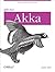 Effective Akka: Patterns and Best Practices