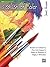 A Splash of Color, Bk 3: Romantic and Contemporary Piano Solos Designed to Enhance an Awareness of Imagery in Performance