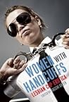 Women With Handcuffs by Sacchi Green Women With Handcuffs by Sacchi Green