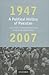 A Political History of Pakistan, 1947-2007