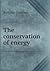 The Conservation of Energy