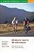 25 Bicycle Tours in the Adirondacks: Road Adventures in the East's Largest Wilderness