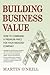 Building Business Value: How to Command a Premium Price for Your Midsized Company