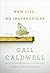 New Life, No Instructions by Gail Caldwell