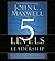 The 5 Levels of Leadership by John C. Maxwell