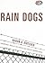 Rain Dogs