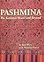 Pashmina: The Kashmir Shawl...
