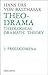 Theo-Drama: Theological Dra...