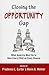 Closing the Opportunity Gap by Prudence L. Carter