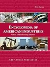 Encyclopedia of American Industries (Encyclopedia of American... by Laura Mars-Proietti