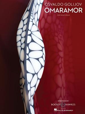 Omaramor: For Solo Cello: Archive Edition