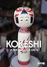Kokeshi, From Tohoku With Love by Manami Okazaki