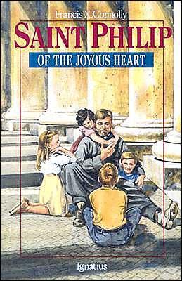 Saint Philip of the Joyous Heart (Vision Books)