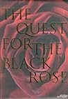 Quest for the Black Rose Quest for the Black Rose