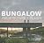 Masterpieces: Bungalow Arch...