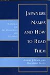 Japanese Names & How to Read Them: A Manual for Art Collectors and Students