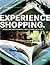 Experience Shopping: Where, Why and How People Shop All Over the World