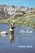 Fishing Small Streams with a Fly-Rod by Charles R. Meck