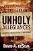 Unholy Allegiances: Heeding...