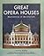 Great Opera Houses
