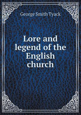 Lore and Legend of the English Church