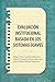 Evaluación Institucional Basada En Los Sistemas Suaves (Spanish Edition)