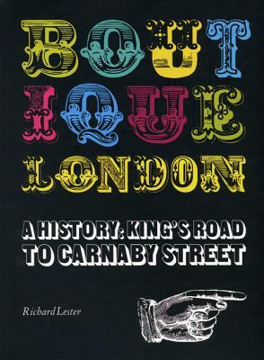 Boutique London: King's Road to Carnaby Street