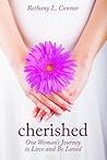 Cherished: One Wo...