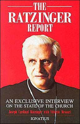 The Ratzinger Report: An Exclusive Interview on the State of the Church (Paperback)