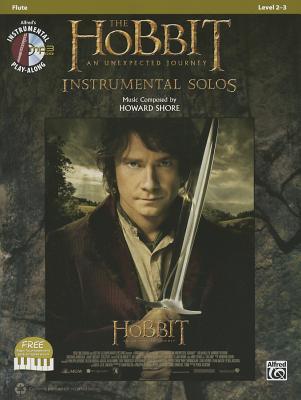 The Hobbit -- An Unexpected Journey Instrumental Solos: Flute, Book & Online Audio/Software/PDF (Pop Instrumental Solo Series)