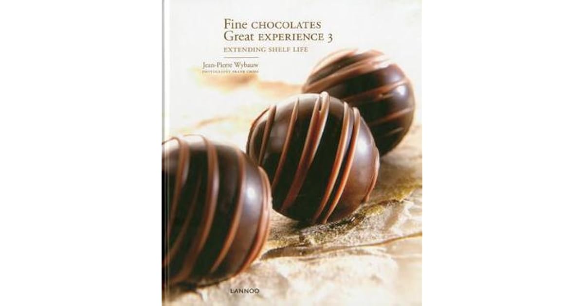 Fine Chocolates Great Experience 3 Extending Shelf Life by Jean