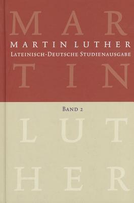 Lateinisch-Deutsche Studienausgabe / Christusglaube Und Rechtfertigung