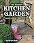 The Modern Kitchen Garden: ...