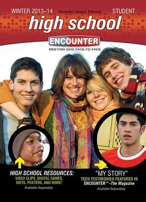 High School Student Winter 2013-2014 (Encounter Curriculum)