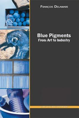 Blue Pigments: 5000 Years of Art and Industry
