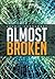 Almost Broken