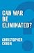 Can War Be Eliminated?