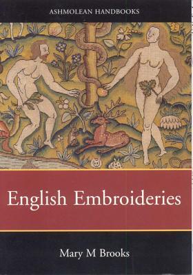 English Embroideries--16th & 17th C. (Paperback)
