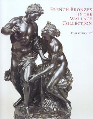French Bronzes in the Wallace Collection