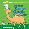 Does a Camel Cook Spaghetti by Harriet Ziefert