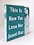 This Is How You Lose Her by Junot Díaz