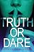 Truth or Dare