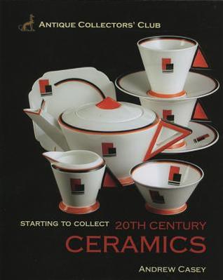 Starting to Collect 20th Century Ceramics