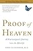 Proof Of Heaven: A Neurosur...