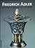 Friedrich Adler: Zwischen Jugendstil und Art Deco (German Edition)