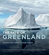 The Fate of Greenland: Lessons from Abrupt Climate Change