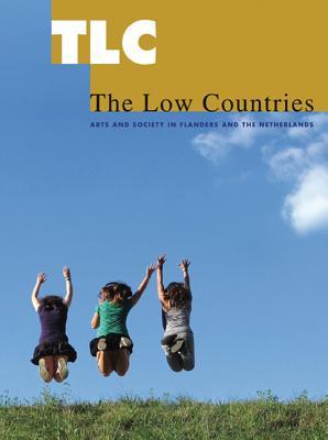 TLC: The Low Countries 17: Arts and Society in Flanders and the Netherlands